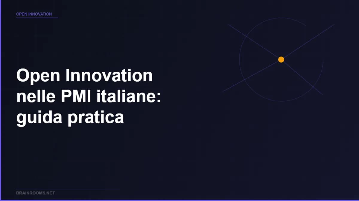 Open Innovation nelle PMI italiane: guida pratica (senza budget enterprise)
