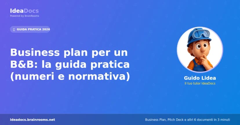Business plan per un B&B: la guida pratica (numeri e normativa)