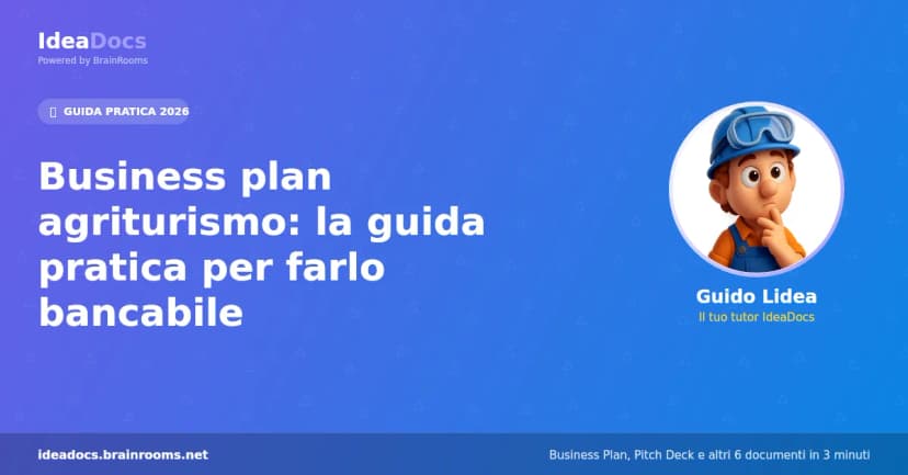 Business plan agriturismo: la guida pratica per farlo bancabile