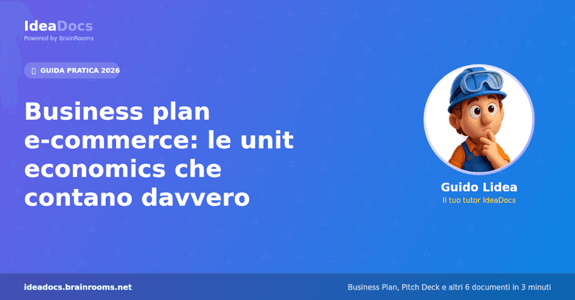 Business plan e-commerce: le unit economics che contano davvero